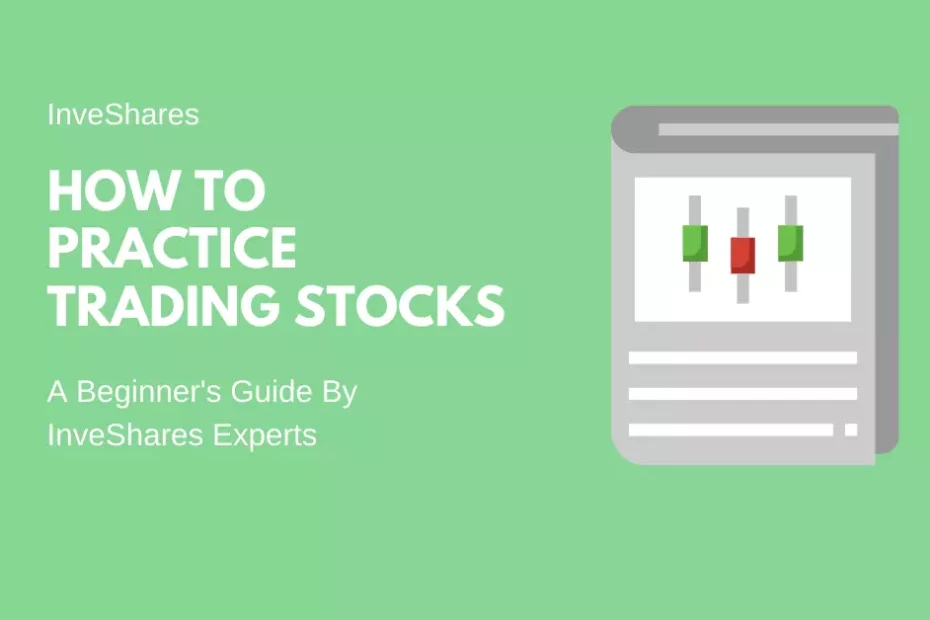 how to practice trading stocks